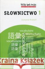 Testuj swój polski Słownictwo 1 w.2 Justyna Krztoń 9788367351010 Prolog - książka