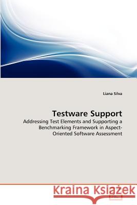 Testware Support Liana Silva 9783639377392 VDM Verlag - książka