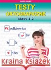 Testy ortograficzne. Klasy 1-2 Guzowska Beata Kowalska Iwona 9788381145046 Literat