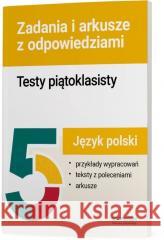 Testy piątoklasisty Język polski Zadania i arkusze praca zbiorowa 9788381974943 Operon - książka