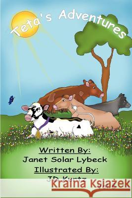 Teta's Adventures Vol 5 Janet Solar Lybeck Justinn D. Kurtz 9780985034337 EZ Print It Publishing - książka