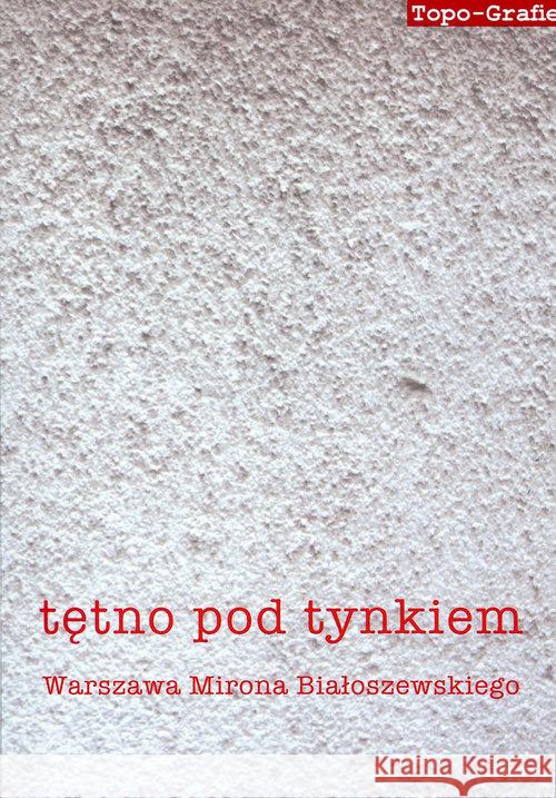 Tętno pod tynkiem  9788389603739 Lampa i Iskra Boża - książka