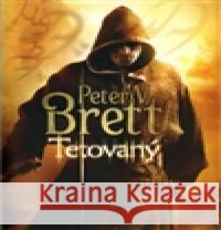 Tetovaný Peter Brett 9788073873547 Triton - książka