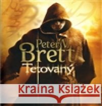 Tetovaný Peter Brett 9788073873547 Triton - książka