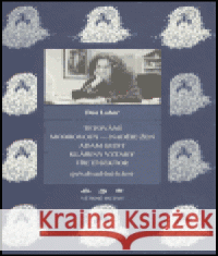 Tetování. Modrovous - naděje žen. Adam Geist. Klářiny vztahy. Třetí sektor Dea Loher 9788086151892 Větrné mlýny - książka