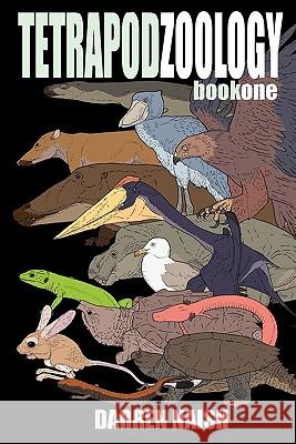 Tetrapod Zoology Book One Darren Naish, Steve Backshall 9781905723614 CFZ Press - książka