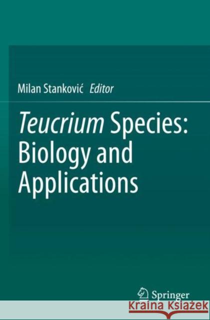 Teucrium Species: Biology and Applications  9783030521615 Springer International Publishing - książka