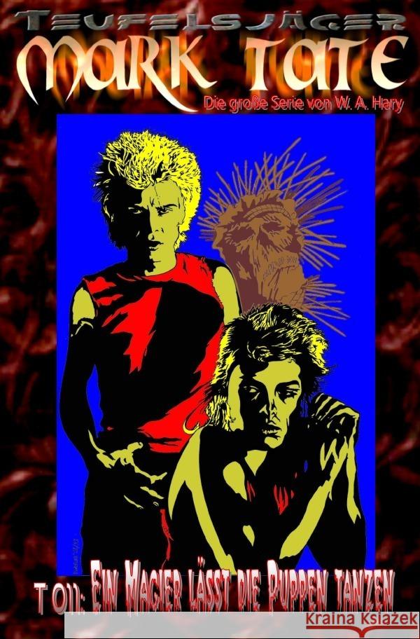 TEUFELSJÄGER Mark Tate 011: Ein Magier lässt die Puppen tanzen Hary, Wilfried A. 9783758452581 epubli - książka