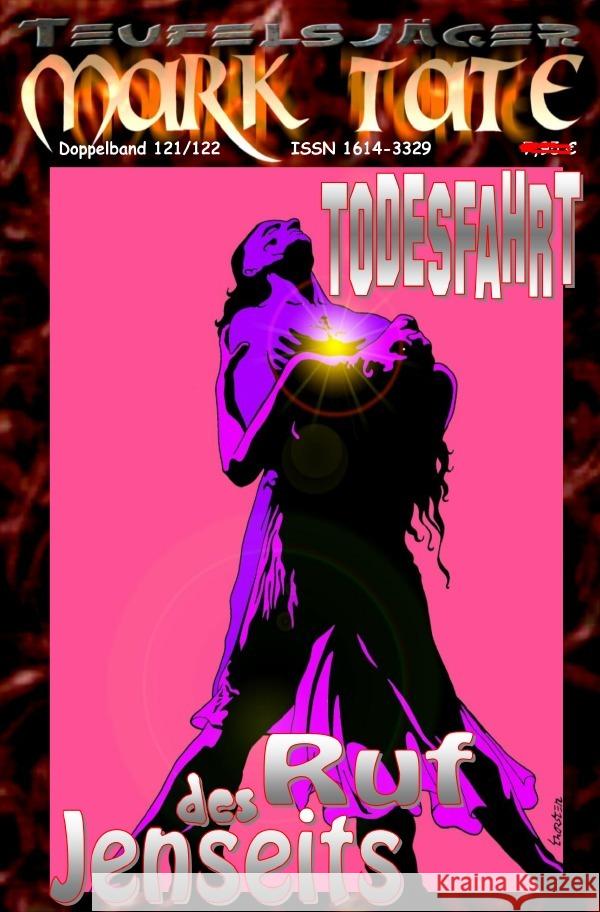 TEUFELSJÄGER Mark Tate 121-122: Todesfahrt Hary, Wilfried A. 9783759835499 epubli - książka