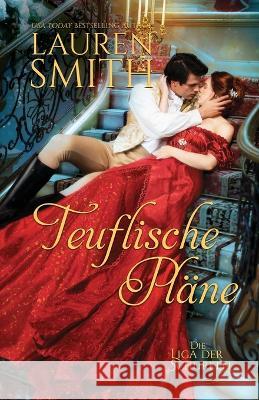 Teuflische Pl?ne Lauren Smith Martin Wick 9781952063688 Lauren Smith - książka