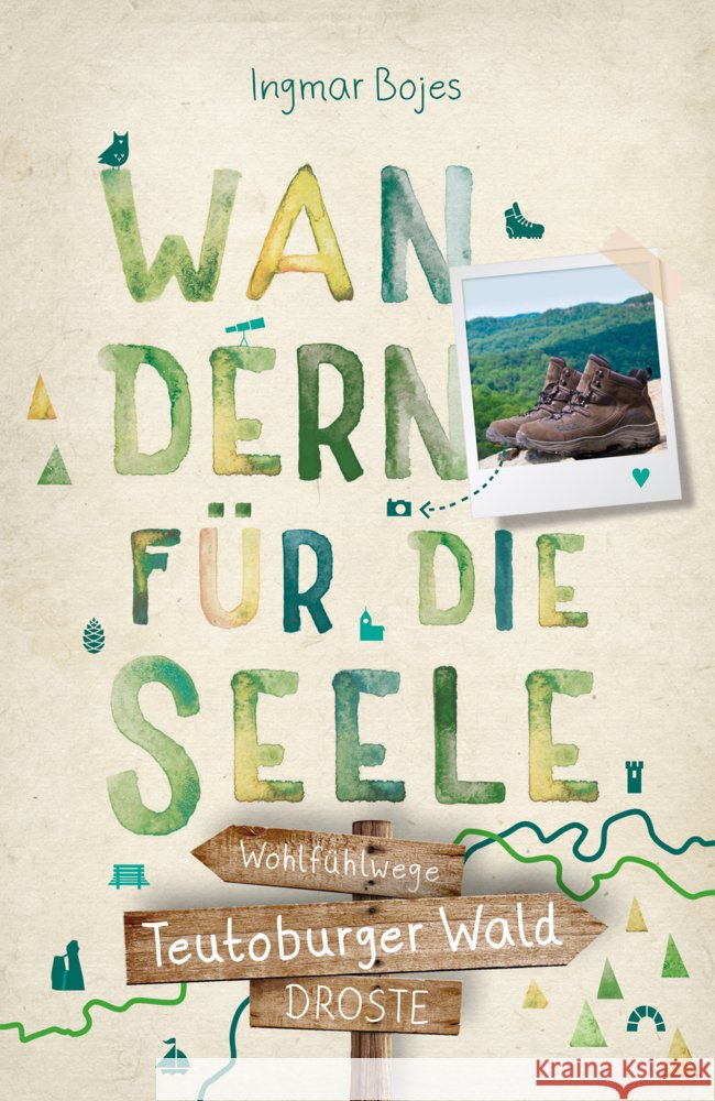 Teutoburger Wald. Wandern für die Seele Bojes, Ingmar 9783770028009 Droste - książka
