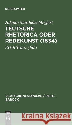 Teutsche Rhetorica oder Redekunst (1634) Trunz, Erich 9783484160217 Max Niemeyer Verlag - książka