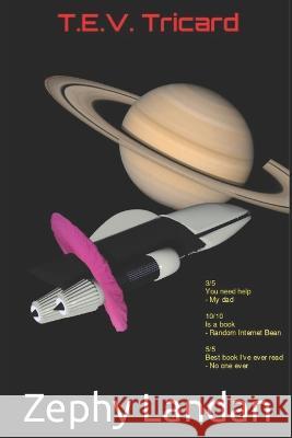 T.E.V. Tricard Zephy Landan   9798851422935 Independently Published - książka
