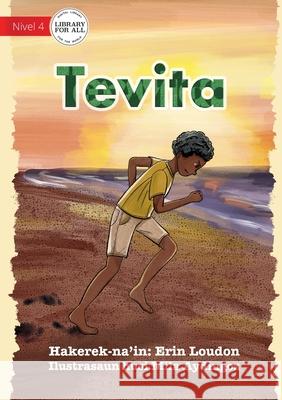 Tevita (Tetun Edition) Loudon, Erin 9781922550804 Library for All - książka