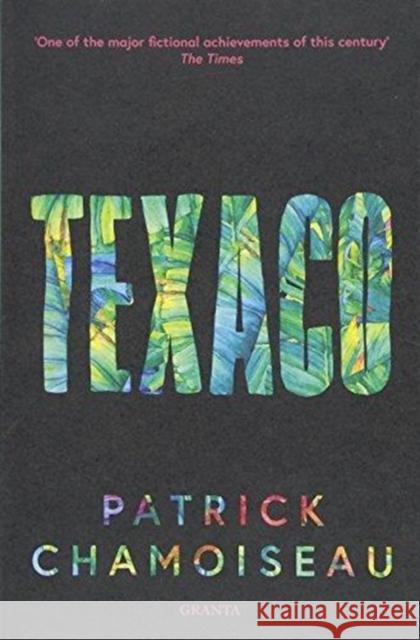 Texaco Chamoiseau, Patrick 9781783784349 Granta Editions - książka