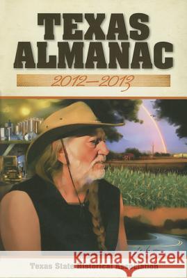 Texas Almanac Elizabeth Cruce Alvarez Robert Plocheck 9780876112489 Tsha Press - książka