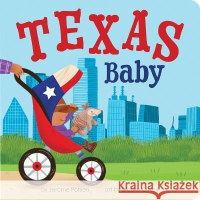 Texas Baby Jerome Pohlen Brooke O'Neill 9781728285504 Duopress - książka