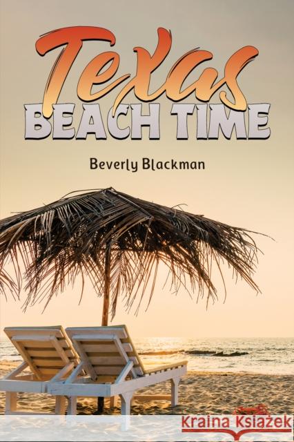 Texas Beach Time Beverly Blackman 9781649796783 Austin Macauley - książka