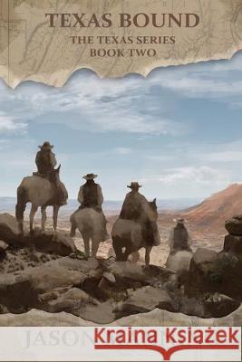 Texas Bound Jason Manning 9781680681161 Ethan Ellenberg Literary Agency - książka