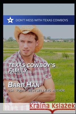 Texas Cowboy's Family Barb Han 9781087079387 Independently Published - książka