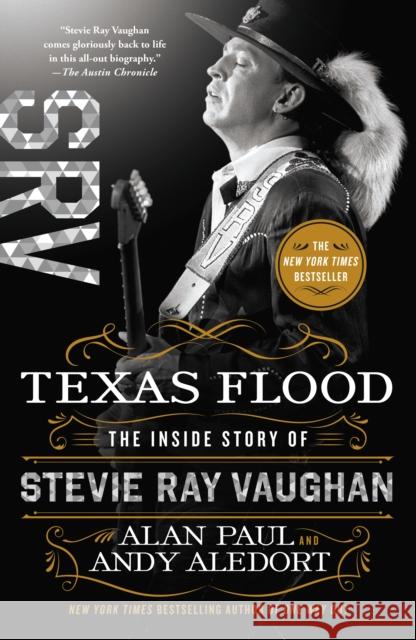 Texas Flood: The Inside Story of Stevie Ray Vaughan Alan Paul Andy Aledort 9781250622266 St. Martin's Griffin - książka