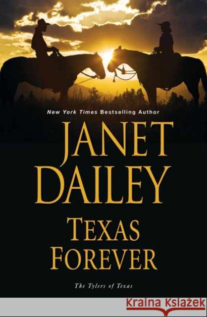 Texas Forever Janet Dailey 9781496709592 Kensington Publishing Corporation - książka