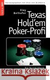 Texas Hold'em Poker-Profi: Das Standardwerk: Mit Strategie und Analyse im Casino und im Internet Geld verdienen Beihofer, Eloy 9783833481819 BOOKS ON DEMAND