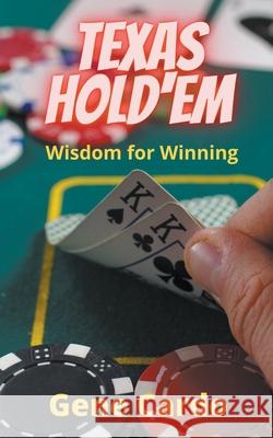Texas Hold'Em Wisdom for Winning Gene Cardo 9798201715083 Gene Cardo - książka