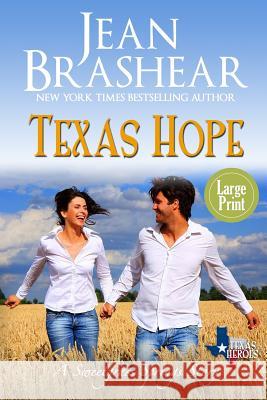 Texas Hope (Large Print Edition): A Sweetgrass Springs Story Jean Brashear 9781942653691 Jean Brashear - książka