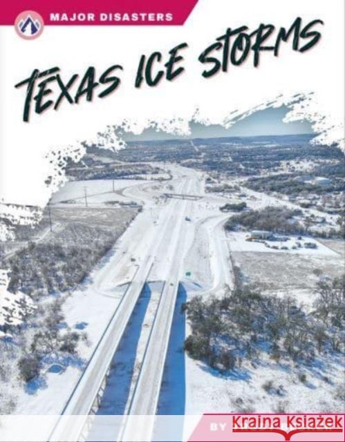 Texas Ice Storms Trudy Becker 9781637388044 North Star Editions - książka