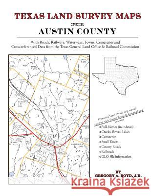 Texas Land Survey Maps for Austin County Gregory a. Boy 9781420351187 Arphax Publishing Co. - książka