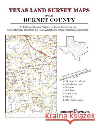 Texas Land Survey Maps for Burnet County Gregory a. Boy 9781420350289 Arphax Publishing Co. - książka