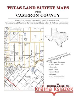 Texas Land Survey Maps for Cameron County Gregory a. Boy 9781420350555 Arphax Publishing Co. - książka