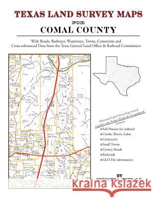 Texas Land Survey Maps for Comal County Gregory a. Boy 9781420351033 Arphax Publishing Co. - książka