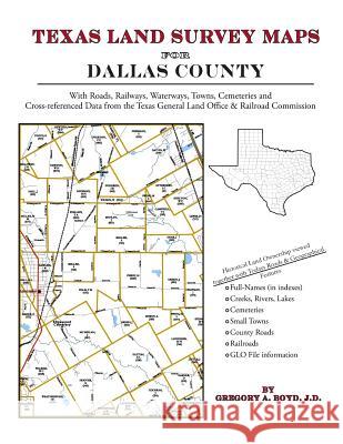 Texas Land Survey Maps for Dallas County Gregory a. Boy 9781420351835 Arphax Publishing Co. - książka
