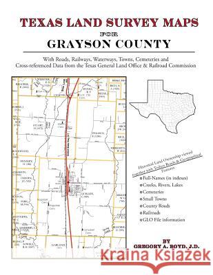 Texas Land Survey Maps for Grayson County Gregory a. Boy 9781420350319 Arphax Publishing Co. - książka