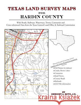 Texas Land Survey Maps for Hardin County Gregory a. Boy 9781420350371 Arphax Publishing Co. - książka