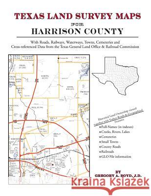Texas Land Survey Maps for Harrison County Gregory a. Boy 9781420351743 Arphax Publishing Co. - książka