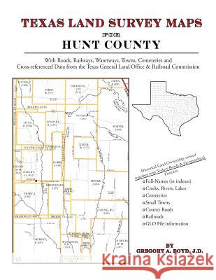 Texas Land Survey Maps for Hunt County Gregory a. Boy 9781420350913 Arphax Publishing Co. - książka