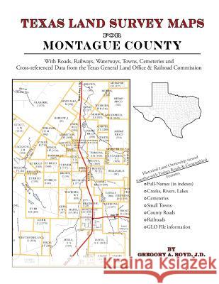 Texas Land Survey Maps for Montague County Gregory a. Boy 9781420351651 Arphax Publishing Co. - książka