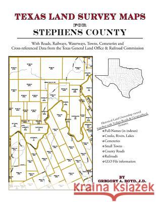 Texas Land Survey Maps for Stephens County Gregory a. Boy 9781420351897 Arphax Publishing Co. - książka