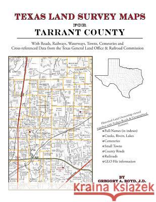 Texas Land Survey Maps for Tarrant County Gregory a. Boy 9781420351682 Arphax Publishing Co. - książka
