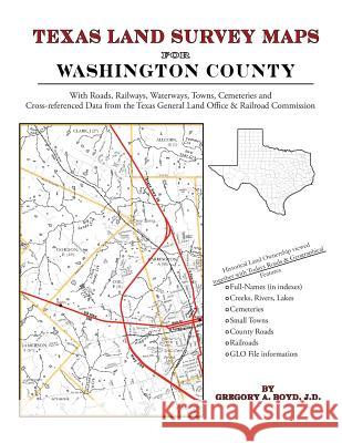 Texas Land Survey Maps for Washington County Gregory a. Boy 9781420350944 Arphax Publishing Co. - książka