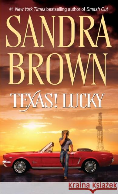 Texas! Lucky Brown, Sandra 9780553289510 Fanfare - książka