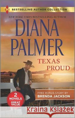 Texas Proud & Irresistible Forces Diana Palmer Brenda Jackson 9781335498403 Harlequin Bestselling Author Collection - książka