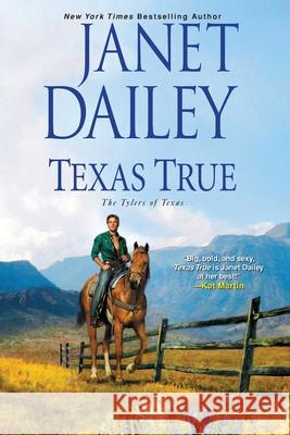 Texas True Janet Dailey 9780758293954 Kensington Publishing Corporation - książka