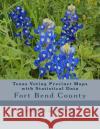 Texas Voting Precinct Maps with Statistical Data: Fort Bend County Stephen D. Delear 9781534939929 Createspace Independent Publishing Platform