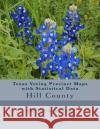 Texas Voting Precinct Maps with Statistical Data: Hill County Stephen D. Delear 9781534927353 Createspace Independent Publishing Platform