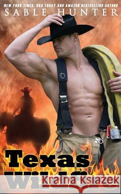 Texas Wildfire Sable Hunter 9781535408950 Createspace Independent Publishing Platform - książka