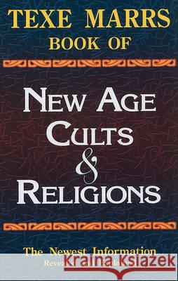 Texe Marrs Book of New Age Cults & Religions Texe Marrs 9781930004580 Rivercrest Publishing - książka
